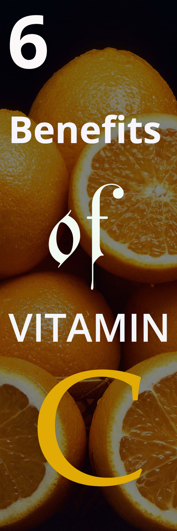 6 Benefits of Vitamin C