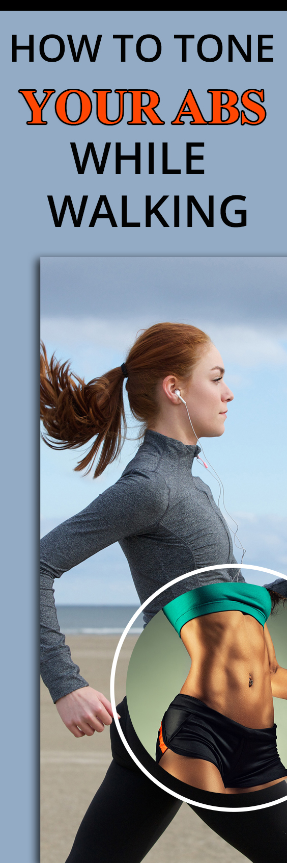 How to Tone Your Abs While Walking