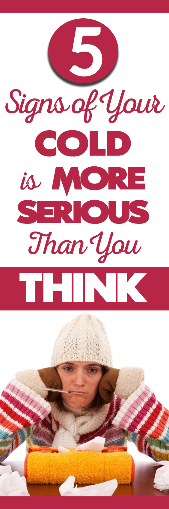 5 Signs Your Cold Is More Serious Than You Think