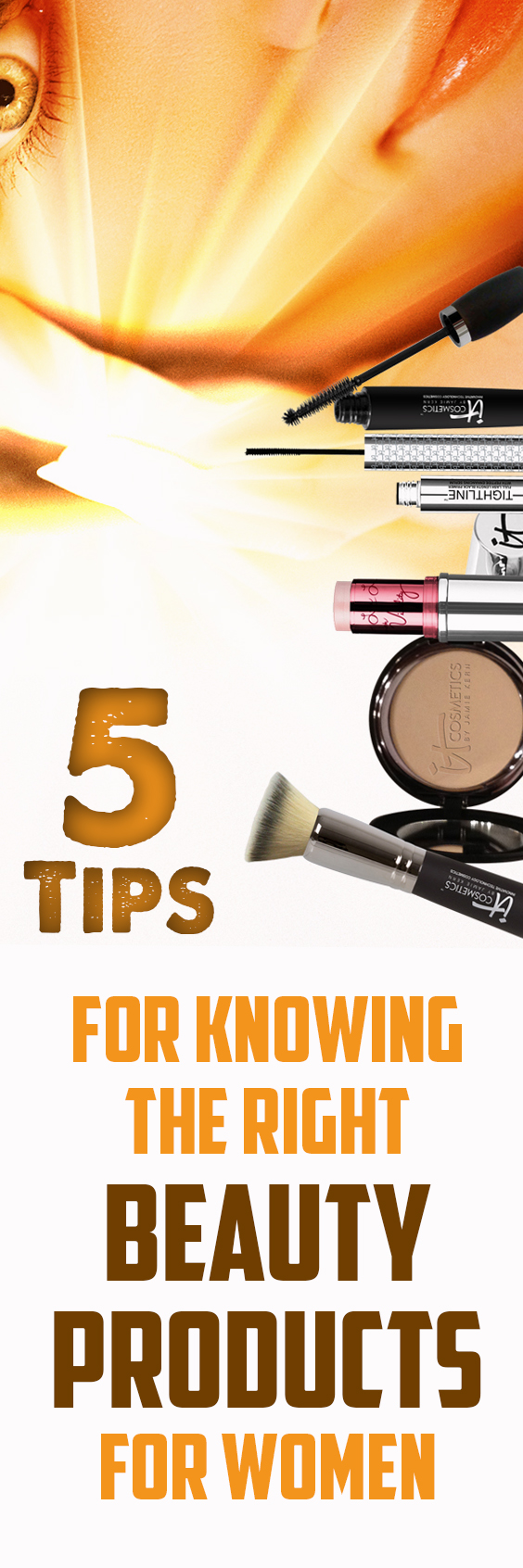 5 Tips For Knowing The Right Beauty Products For Women