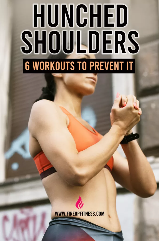 Hunched Shoulders - 6 workouts to prevent hunched shoulders