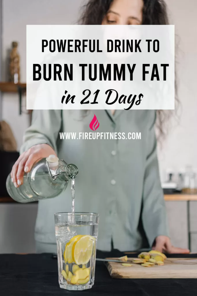 powerful drink to burn tummy fat in 21 days