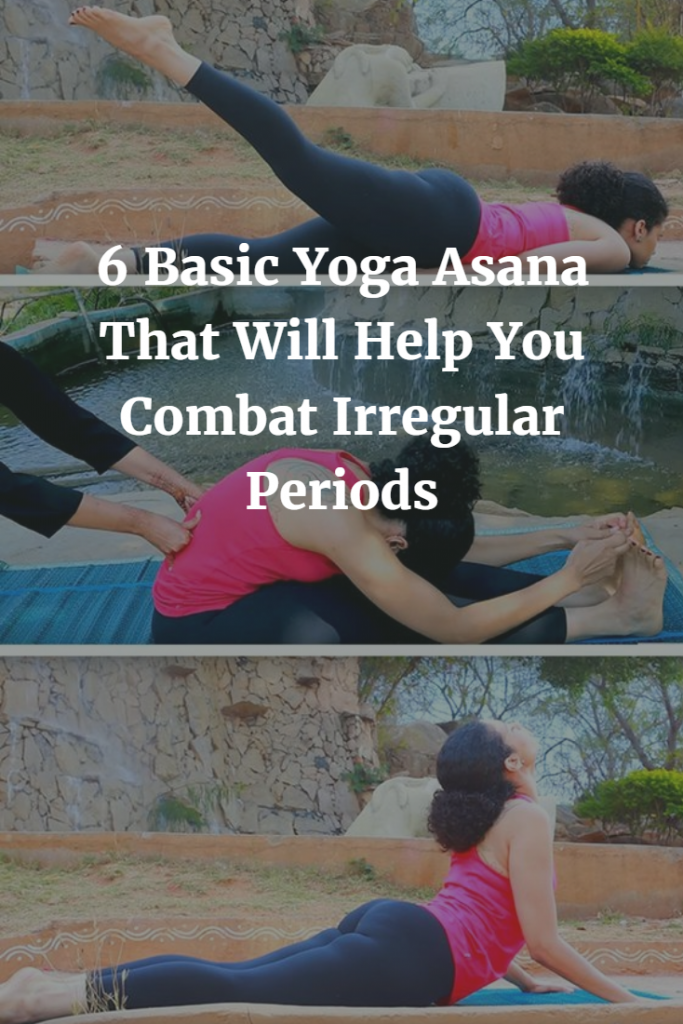 6 Basic Yoga Poses That Will Help You Combat Irregular Periods