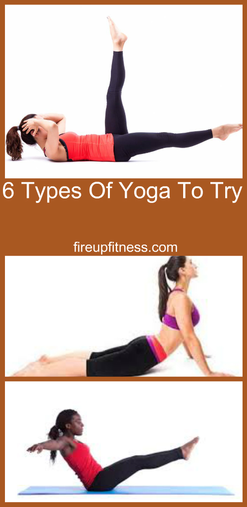 6 Types Of Yoga To Try