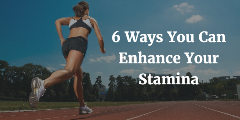 6 Ways You Can Enhance Your Stamina 2