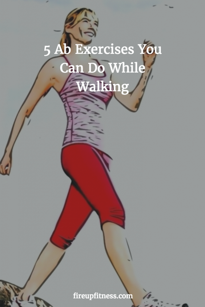 Ab Exercises While Walkingpin