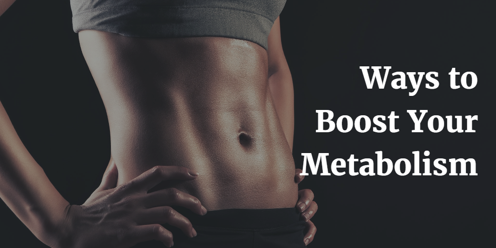 5 Ways to Boost your Metabolism