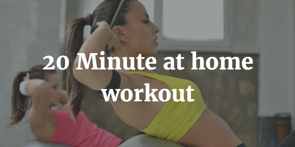 20 Minute At-Home Workout