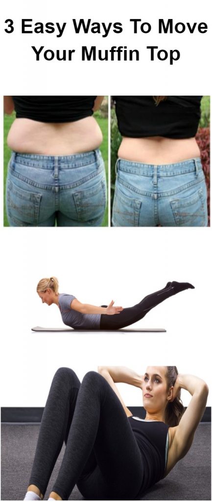 3 Easy Ways To Move Your Muffin Top 1
