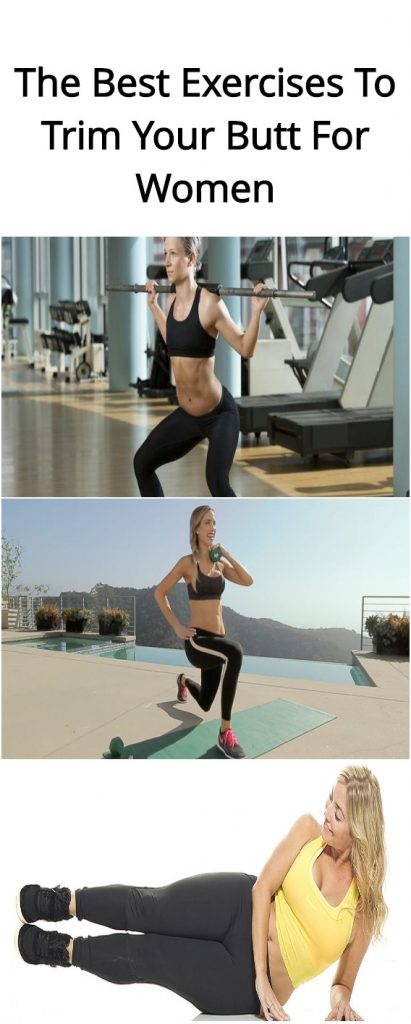 The Best Exercises To Trim Your Butt for Women1