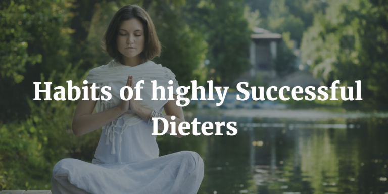 6 Best Dieting Habits to Lose Body Fat