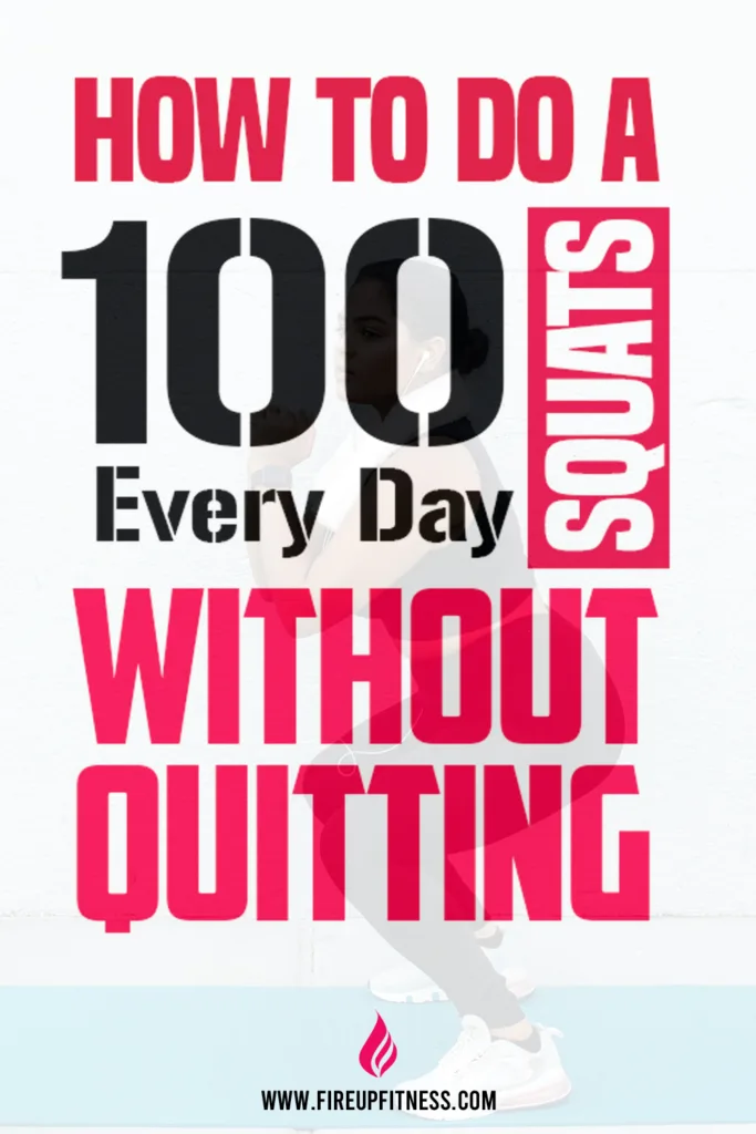 How to Do a 100 Squats Every Day without quitting