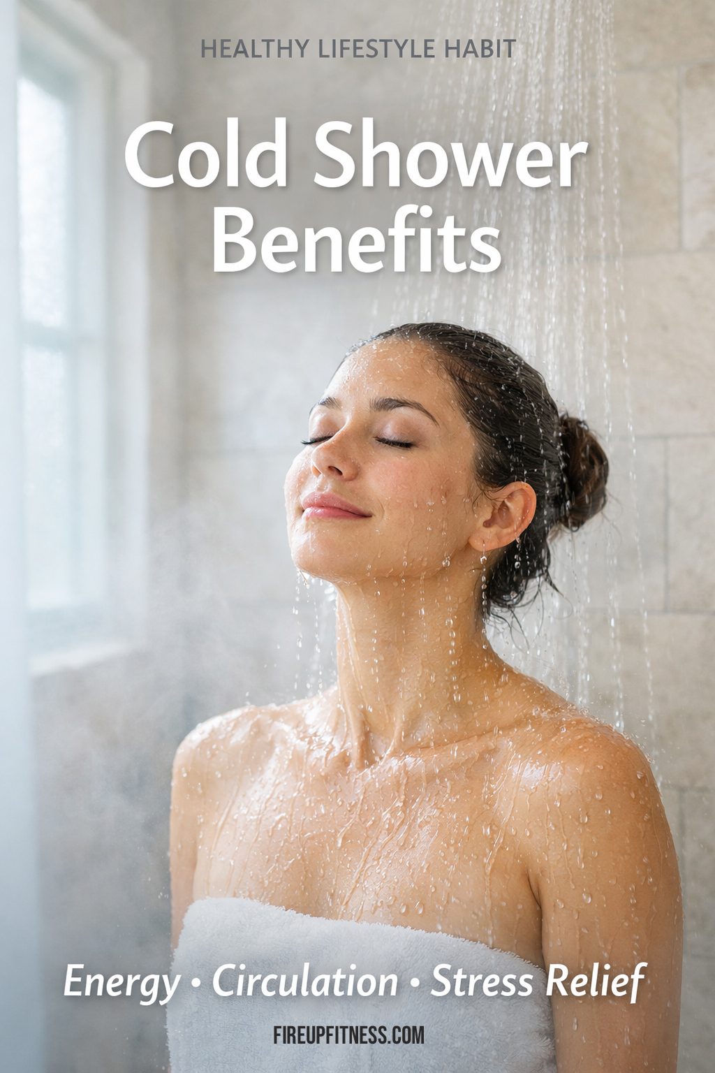 Cold Shower Benefits for Energy, Fat Loss, and Healthy Skin