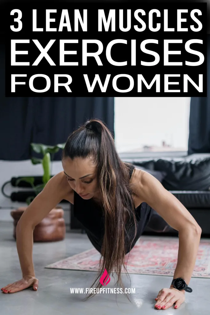 3 Best Lean Muscles Exercises for Women