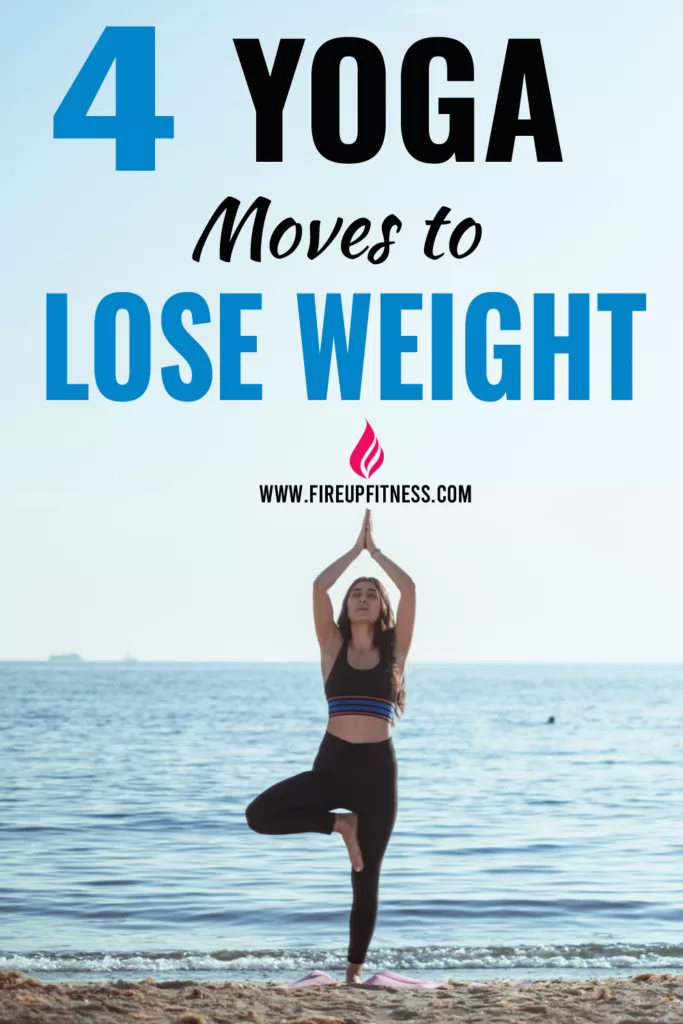 4 Yoga Moves to Lose Weight