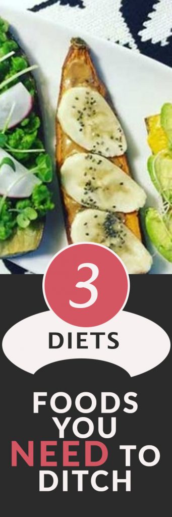 3 Diet Foods You Must Ditch to Lose Weight Fast