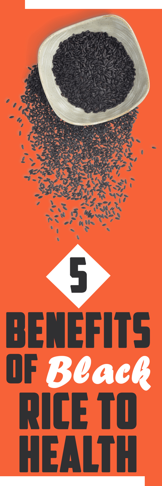 5 Benefits of Black Rice to Health