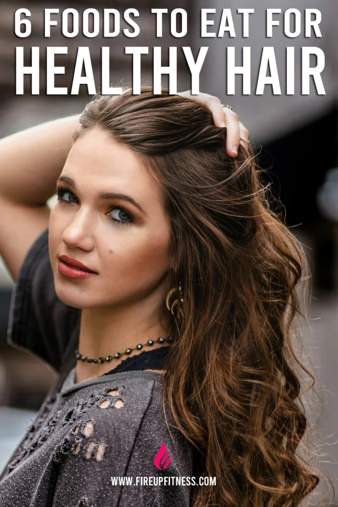6 Foods to eat for healthy hair