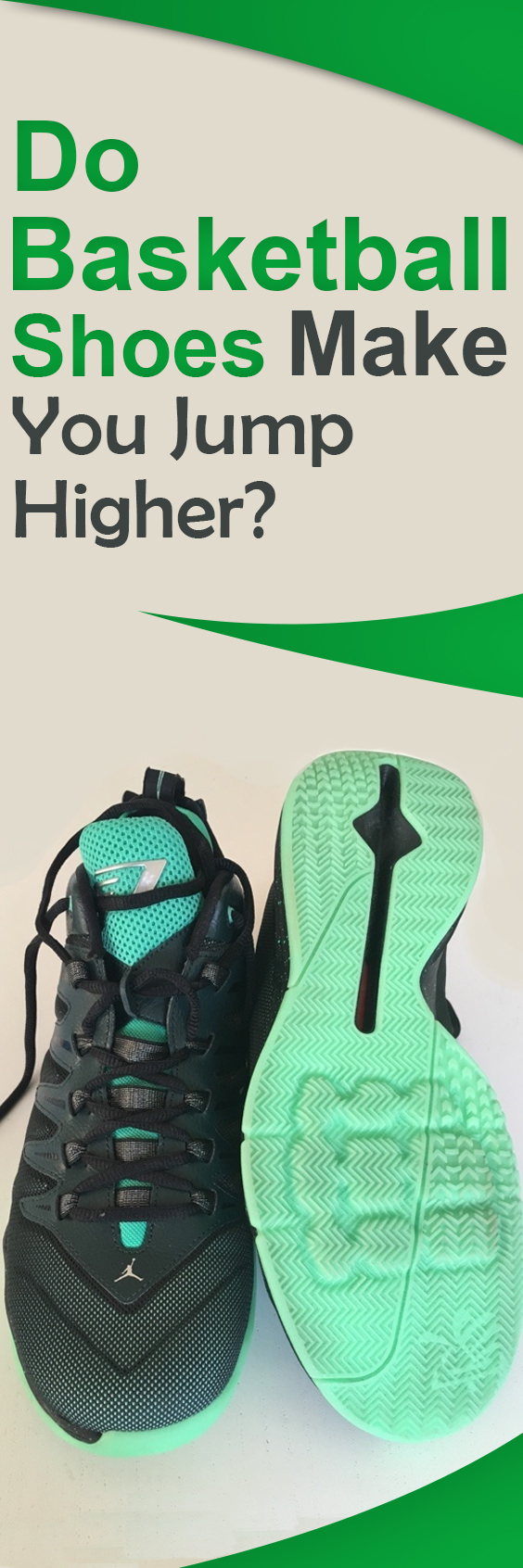Do Basketball Shoes Make You Jump Higher?