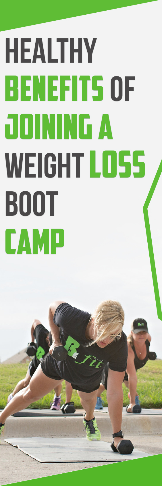 Healthy Benefits of Joining a Weight Loss Boot Camp