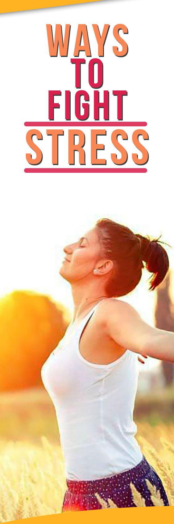Ways to Fight Stress