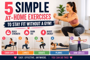 5 Simple At-Home Exercises to Build Strength and Stay Fit