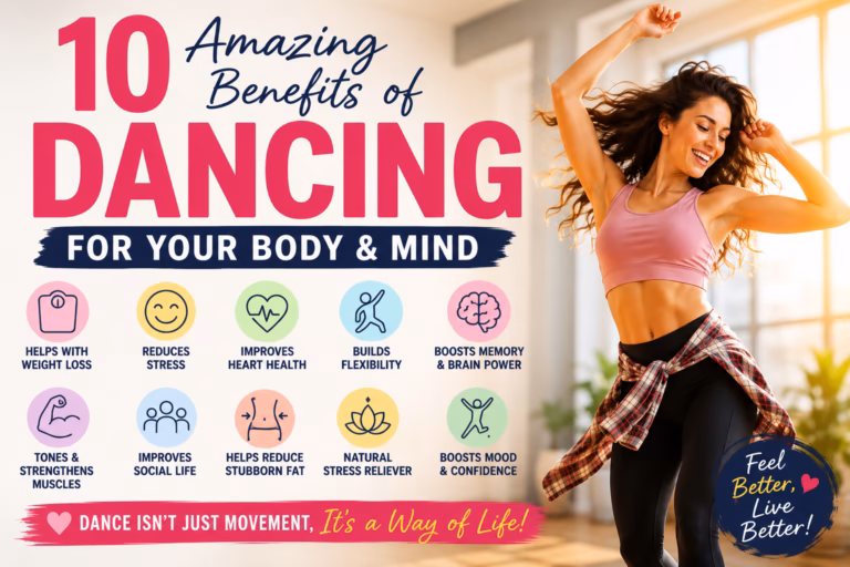 10 Amazing Benefits of Dancing for Your Body and Mind