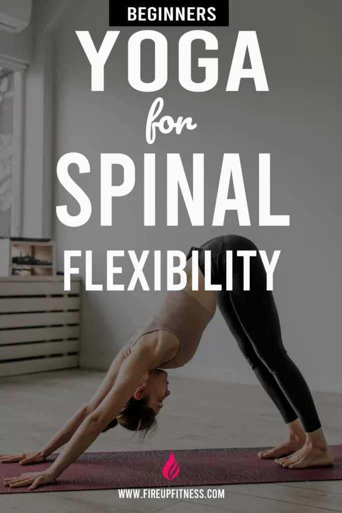 Beginners Yoga poses for Spinal Flexibility