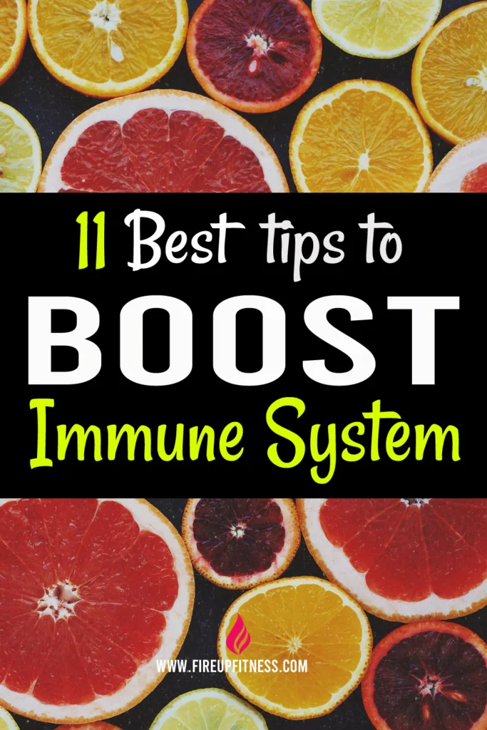 11 Best tips to Boost Your Immune System