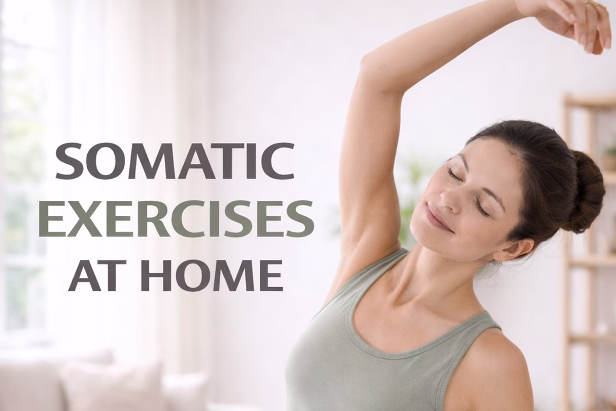 Somatic Exercises You can Do At Home