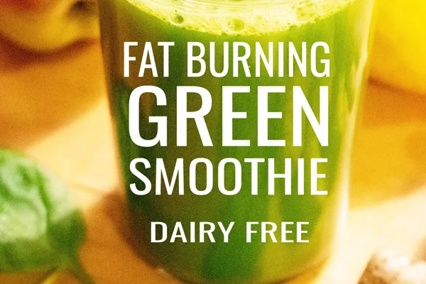 Easy Fat Burning Green Smoothie Without Dairy