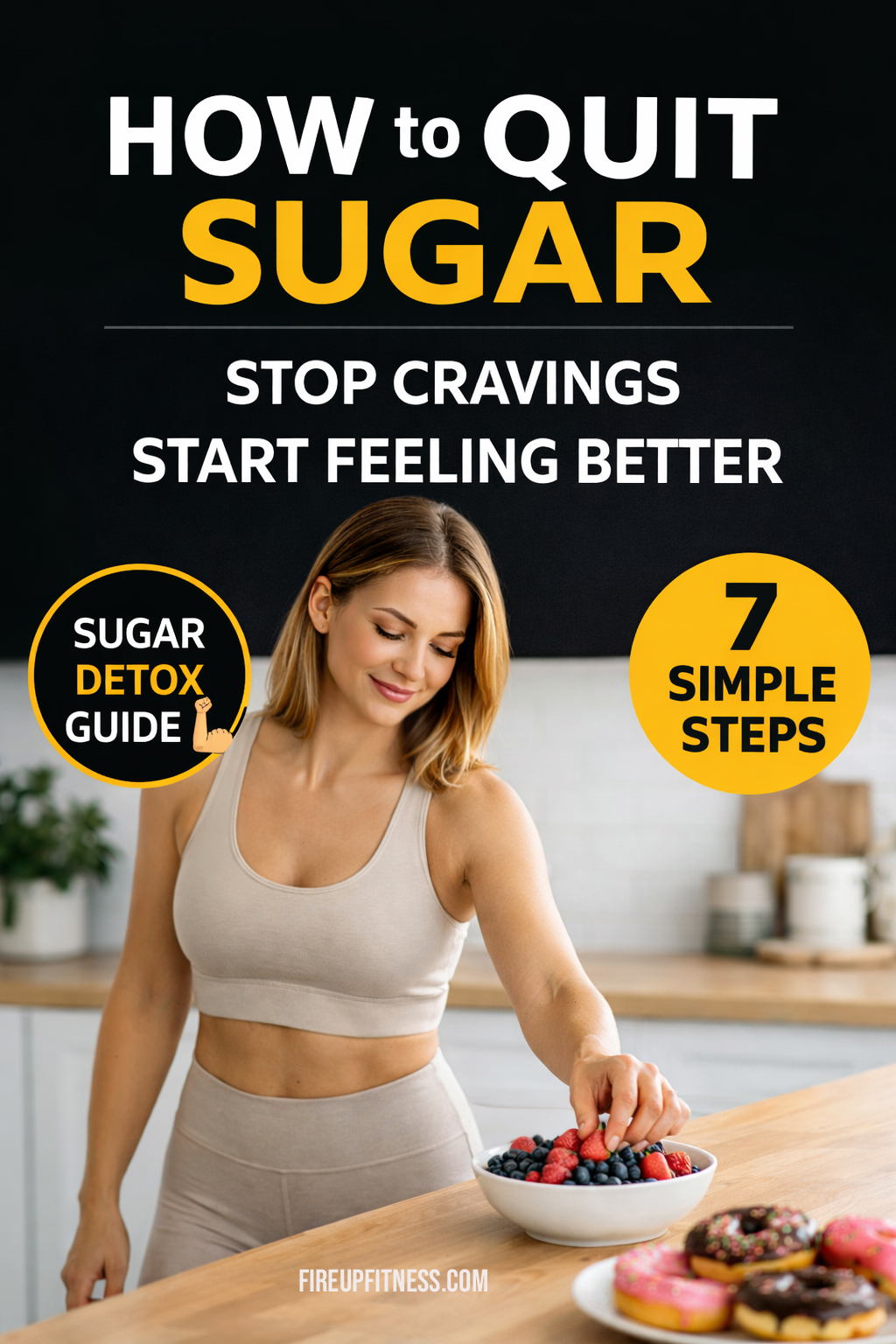 How to Quit Sugar Without Crazy Cravings