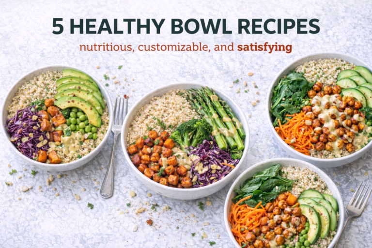 5 Healthy Bowl Recipes You will Love
